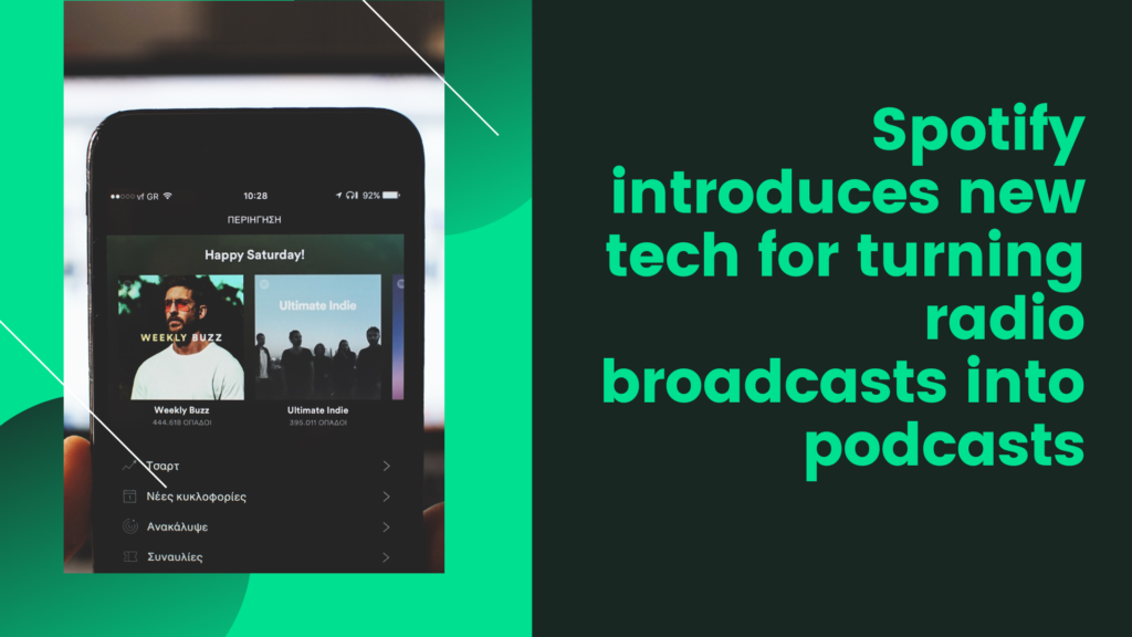 Spotify develops new technology for converting radio broadcasts into ...