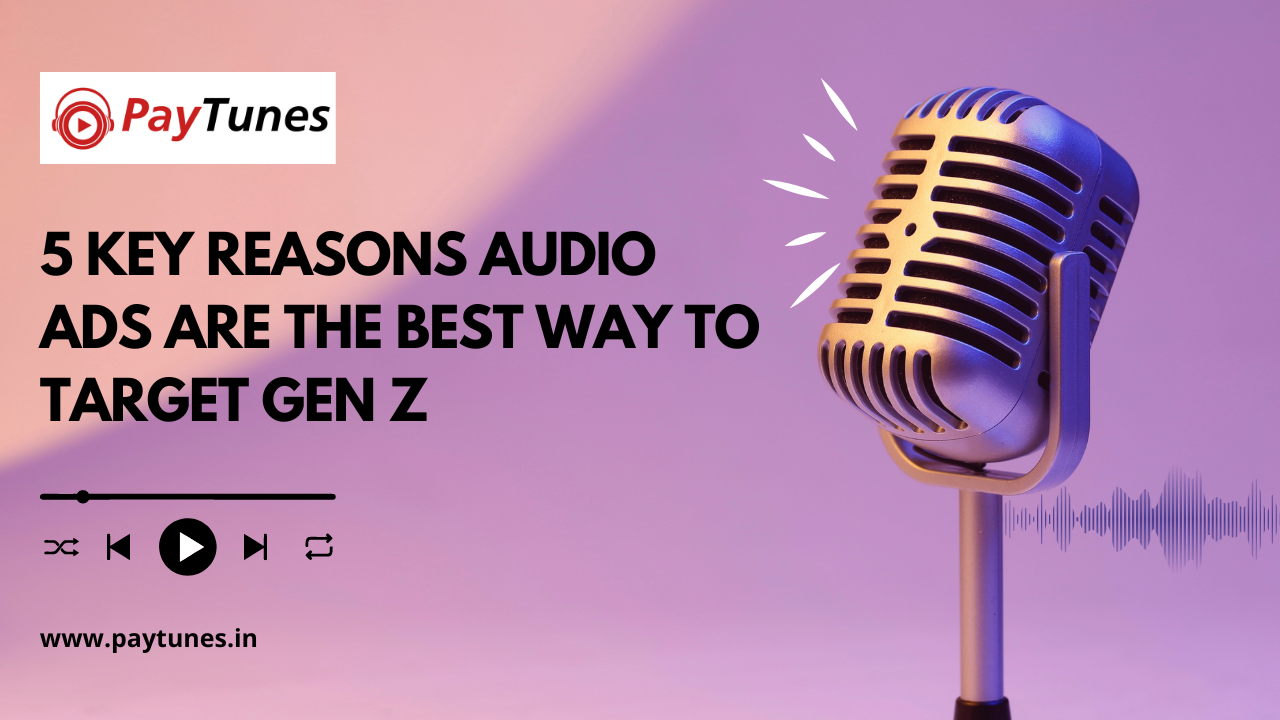 5 key reasons audio ads are the best way to target Gen Z