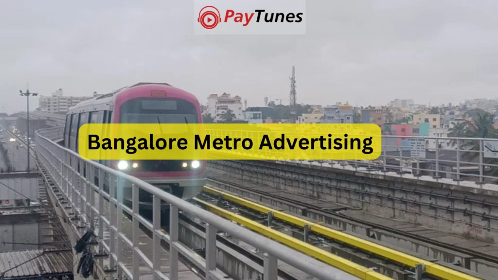 Bangalore Metro Advertising