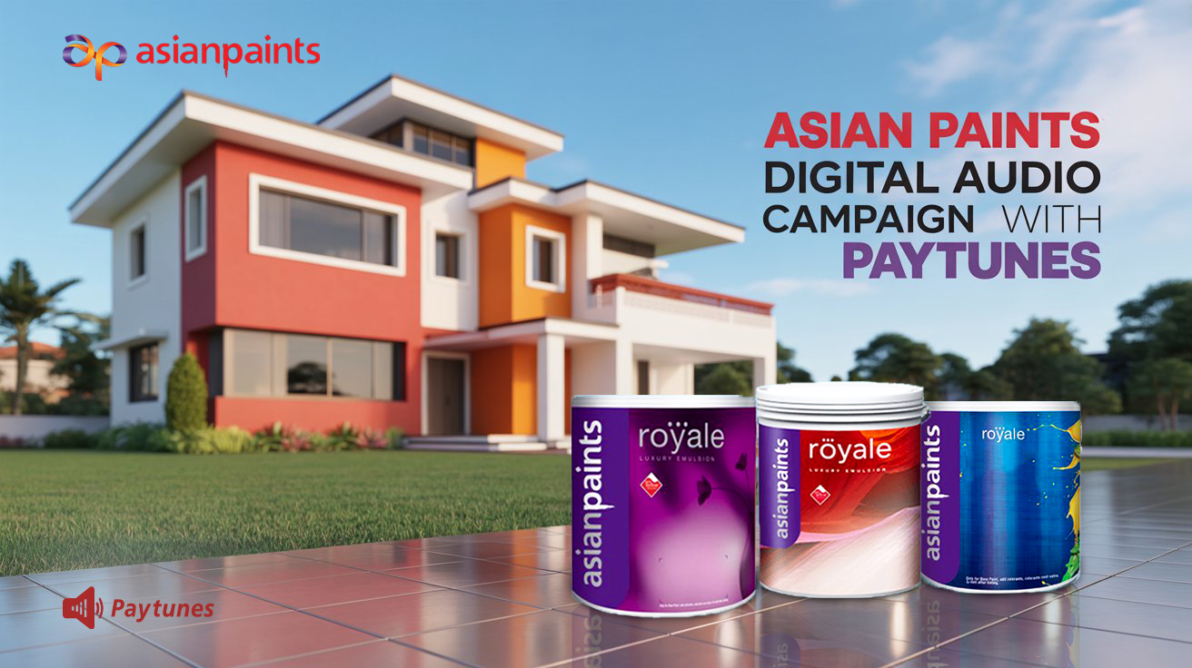 Asian Paints PayTunes Digital Audio Campaign Banner