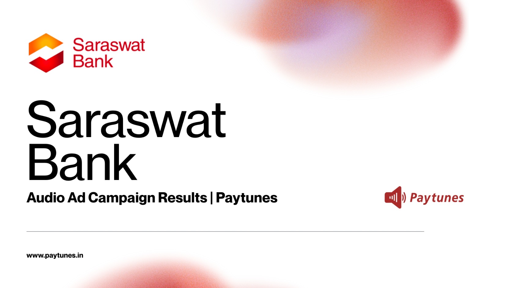Saraswat Bank Audio Ad Campaign Results report cover by Paytunes – digital audio advertising case study