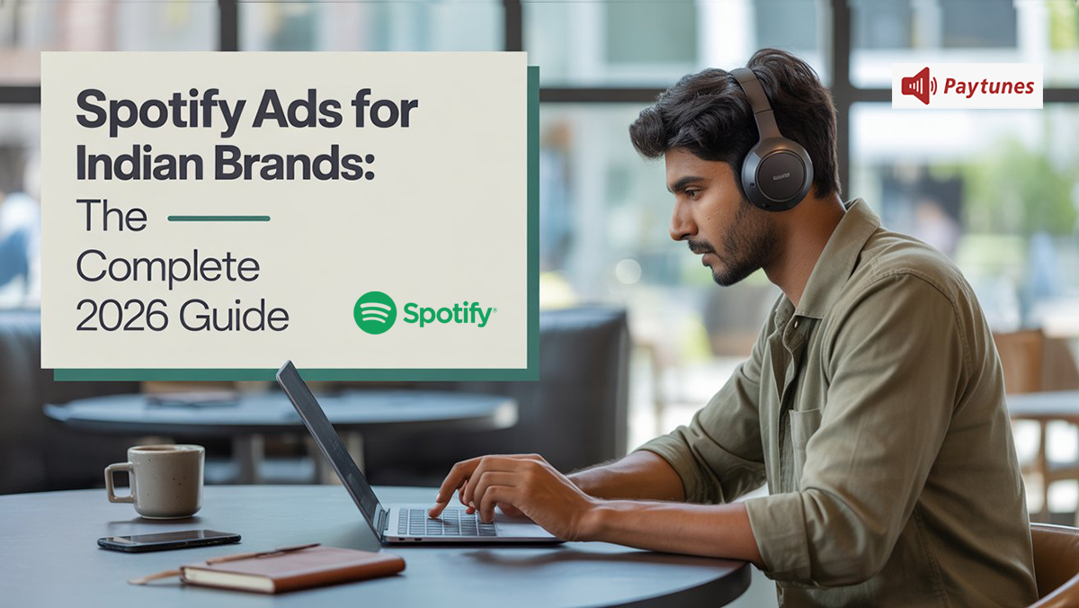 Spotify Ads For Indian Brands - The Complete 2026 Guide 